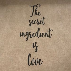 Script Metal Sign: The Secret Ingredient is Love